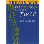 Trevor Wye Practice Book for the Flute 3 Articulation