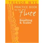 Trevor Wye Practice Book for the Flute 5 Breathing & Scales
