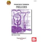Francisco Tarrega: Preludes