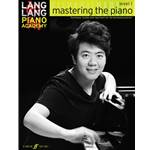 Lang Lang Piano Academy: Mastering the Piano Level 1