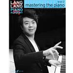 Lang Lang Piano Academy: Mastering the Piano Level 2