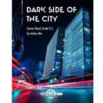 Dark Side of the City - Concert Band - Joshua Idio