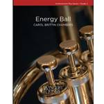 Energy Ball - Carol Brittin Chambers - Concert Band