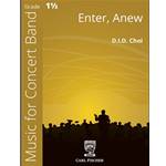 Enter Anew - D.I.D. Choi - Concert Band