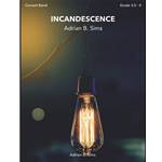 Incandescence - Adrian Sims - Concert Band