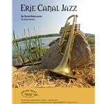Erie Canal Jazz - David Bobrowitz - Concert Band