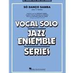 Só Danço Samba (Jazz and Samba) arr. Mark Taylor