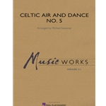 Celtic Air and Dance No. 5 by Michael Sweeney