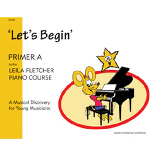 Leila Fletcher Piano Course Primer A